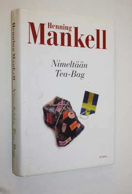 Henning Mankell : Nimeltään Tea-Bag