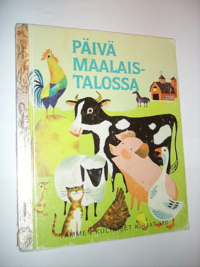 PÄIVÄ MAALAISTALOSSA -Tammen Kultaiset Kirjat 170 (Sis.pk:t)