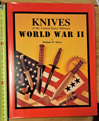 KNIVES OF THE UNITED STATES MILITARY WORLD WAR II