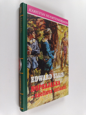 Edward S. Ellis : Nopsajalka, vaeltava intiaani