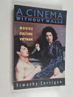 Timothy Corrigan : A Cinema Without Walls - Movies and Cu...