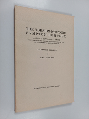Raf Gordin : the torsion-dystonia symptom complex : a cli...