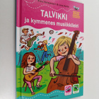 Riina Katajavuori : Talvikki ja kymmenes musiikkileiri - pikkukuva 1