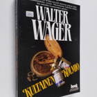 Walter Wager : Kultainen kolmio - pikkukuva 1