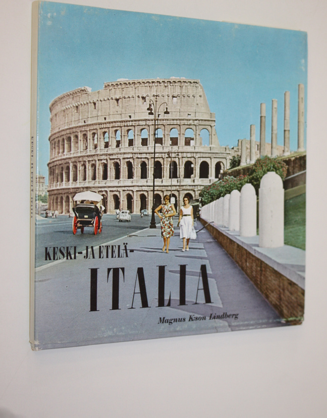 Magnus K Lindberg : Keski- ja Etelä-Italia : rapsodia san...