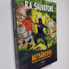 R. A. Salvatore : Metsärosvo - pikkukuva 1