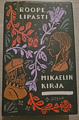 Roope Lipasti: Mikaelin Kirja.