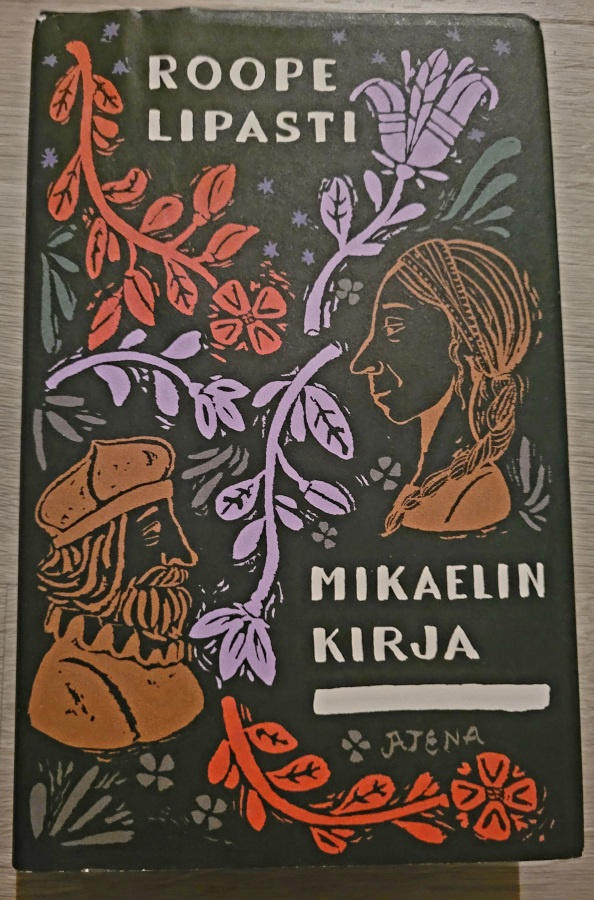 Roope Lipasti: Mikaelin Kirja.