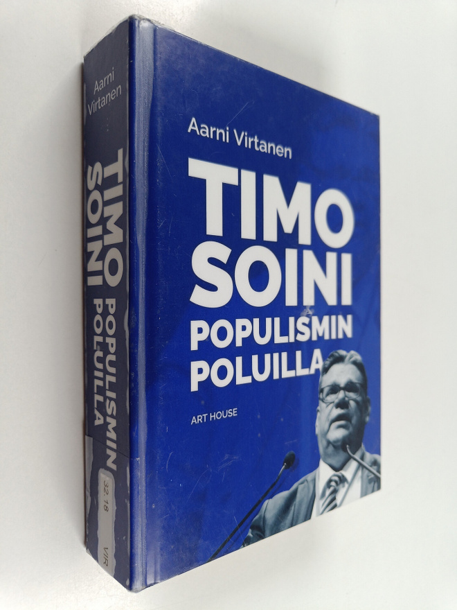 Aarni Virtanen : Timo Soini populismin poluilla