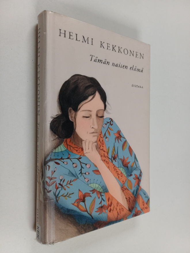 Helmi Kekkonen : Tämän naisen elämä
