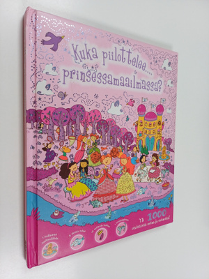 Kuka piilottelee... prinsessamaailmassa?