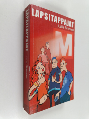 Leila Simonen : Lapsitappajat (signeerattu)