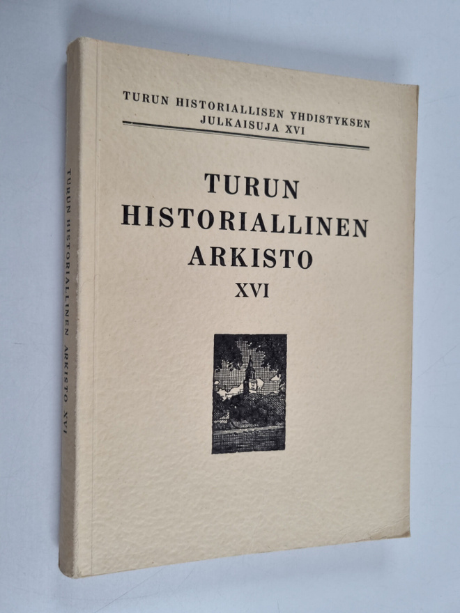 Turun historiallinen arkisto 16 (XVI)