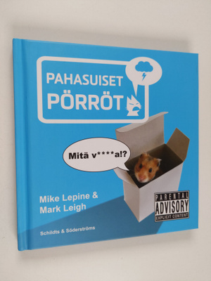 Mike Lepine : Pahasuiset pörröt