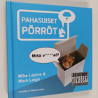 Mike Lepine : Pahasuiset pörröt - pikkukuva 1