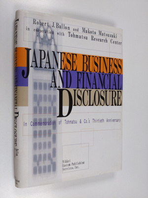 Robert J. Ballon ym. : Japanese Business and Financial Di...
