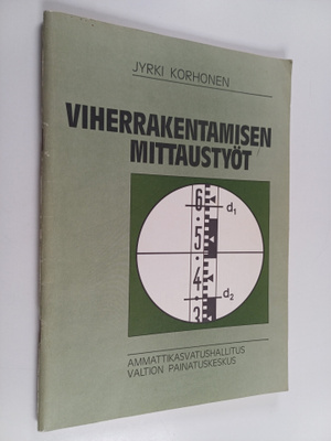 Jyrki Korhonen : Viherrakentamisen mittaustyöt