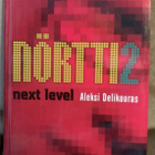 Aleksi Delikouras: Nörtti 2: Next level - pikkukuva 1