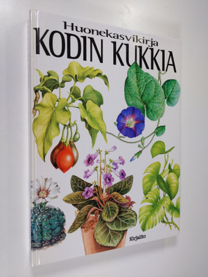 Jiri Haager : Kodin kukkia : huonekasvikirja