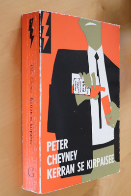 Peter Cheyney : Kerran se kirpaisee ( 1.p. 1964 Salama )