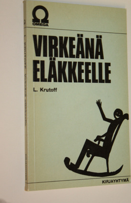 L. Krutoff : Virkeänä eläkkeelle