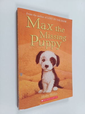 Holly Webb : Max the Missing Puppy