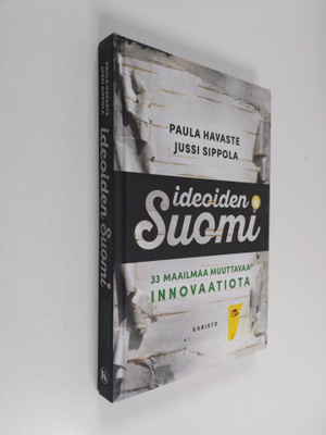 Paula Havaste : Ideoiden Suomi : 33 maailmaa muuttavaa in...