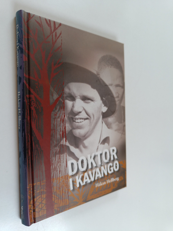 Håkan Hellberg : Doktor i Kavango (signeerattu, tekijän o...