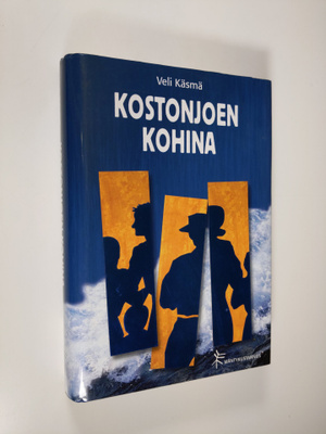 Veli Käsmä : Kostonjoen kohina (signeerattu)