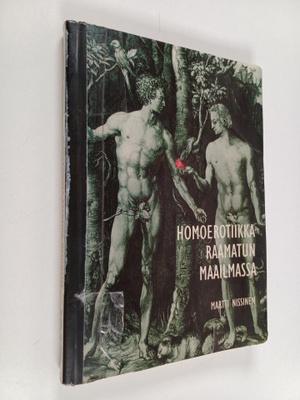 Martti Nissinen : Homoerotiikka Raamatun maailmassa
