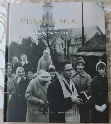 Suojärven historia IV- Omal mual Vierahal mual