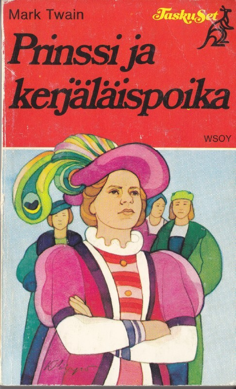 Mark Twain: Prinssi ja kerjäläispoika (Wsoy Taskuset 40)