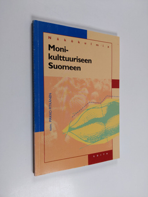 Pirkko (toim.) Pitkänen : Näkökulmia monikulttuuriseen Su...