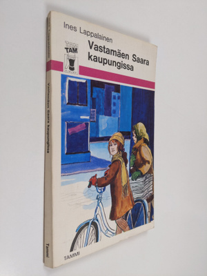 Ines Lappalainen : Vastamäen Saara kaupungissa