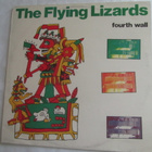The Flying Lizards: Fourth Wall  LP   1981  Suomi-painos - pikkukuva 1