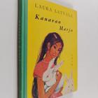 Laura Latvala : Kanavan Marja - pikkukuva 1