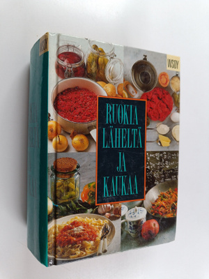 Ruokia läheltä ja kaukaa