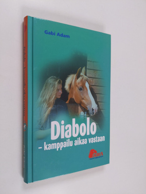 Gabi Adam : Diabolo : kamppailu aikaa vastaan