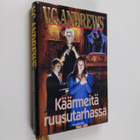 V. C. Andrews : Käärmeitä ruusutarhassa - pikkukuva 1