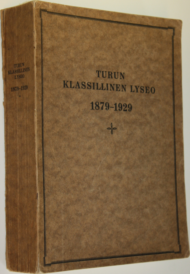 Turun suomalainen yksityislyseo ja Turun suomalainen klas...