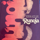 EEVA KILPI: RUNOJA - pikkukuva 1