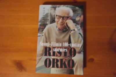 Kari Uusitalo: Risto Orko Suomi-Filmin 100-vuotias suurmies.