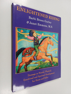 Barbi Breen-Gurley ym. : Enlightened Riding
