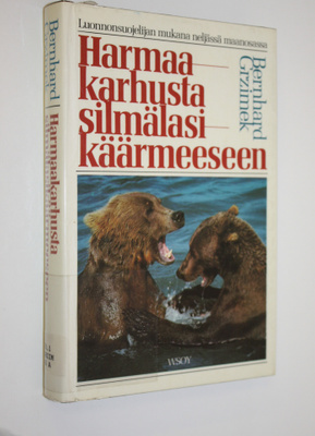 Bernhard Grzimek : Harmaakarhusta silmälasikäärmeeseen : ...