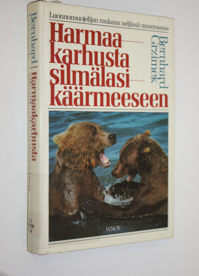 Bernhard Grzimek : Harmaakarhusta silmälasikäärmeeseen : ...