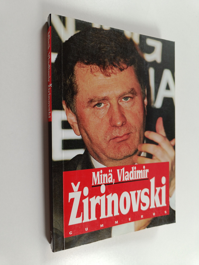 Vladimir Zirinovskij : Minä, Vladimir Zirinovski