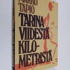 Marko Tapio : Tarina viidestä kilometristä - pikkukuva 1