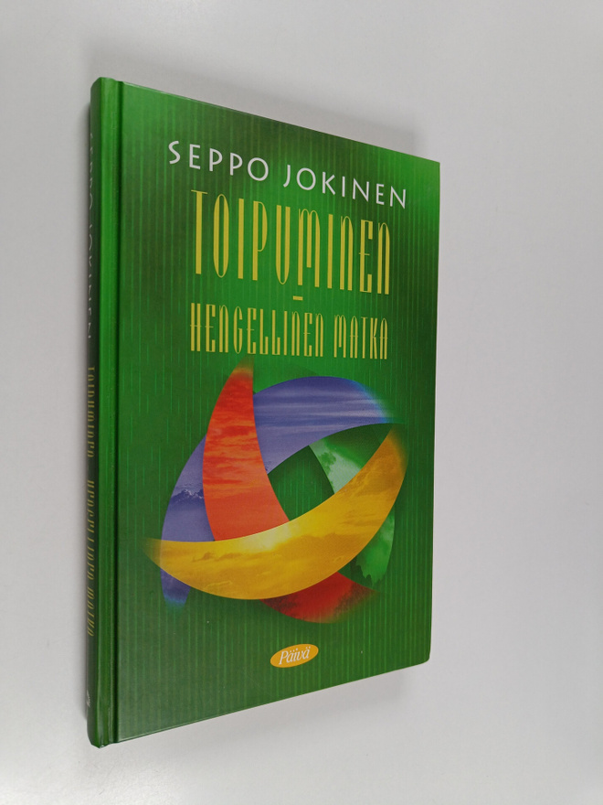 Seppo Jokinen : Toipuminen : hengellinen matka