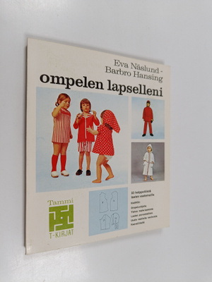 Eva Näslund : Ompelen lapselleni