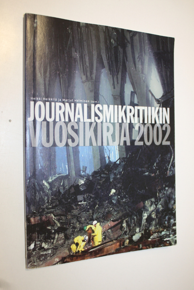 Heikki ym. (toim.) Heikkilä : Journalismikritiikin vuosik...